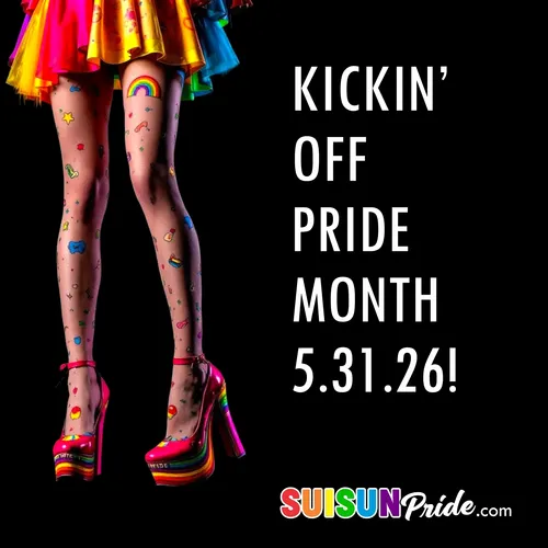 Kickin' off Pride Month May 31st, 2026!