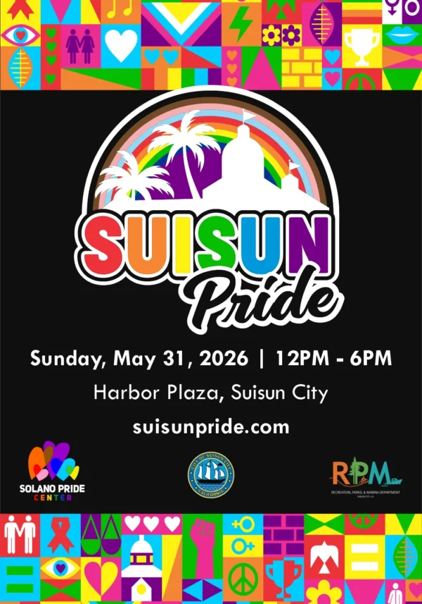 Suisun Pride - Sunday, May 31, 2026 at 12PM - 6PM, Harbor Plaza, Suisun City